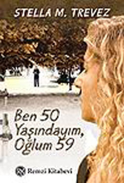 Ben 50 YaşındayımOğlum 59