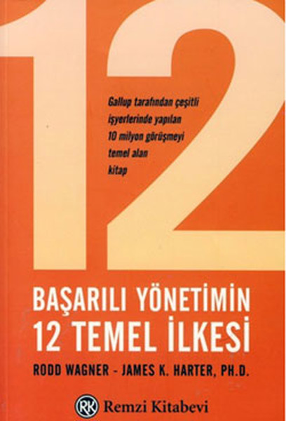 Başarılı Yönetimin 12 Temel İlkesi