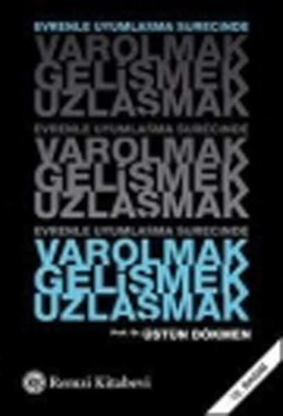 VarolmakGelişmekUzlaşmak