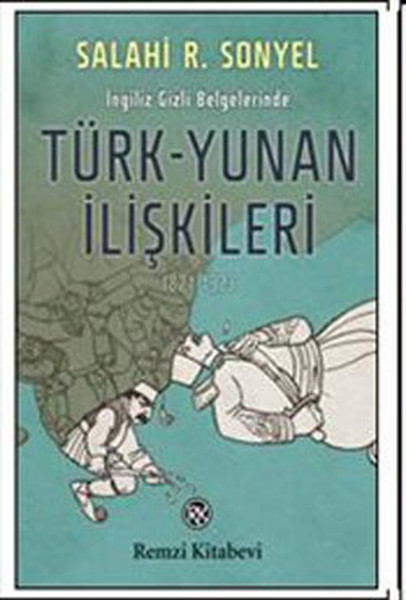 TürkYunan İlişkileri 18211923