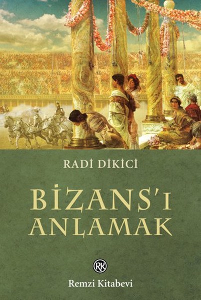 Bizansı Anlamak