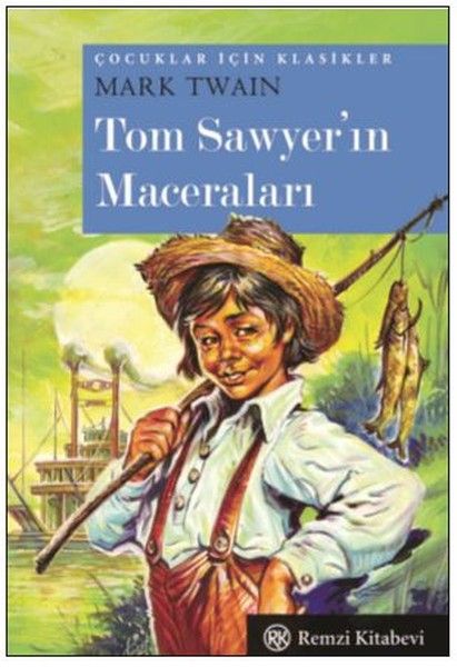 Çocuklar İçin Klasikler  Tom Sawyerın Maceraları Cep Boy