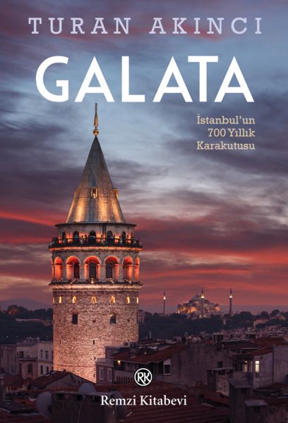 Galata  İstanbul’un 700 Yıllık Kara Kutusu