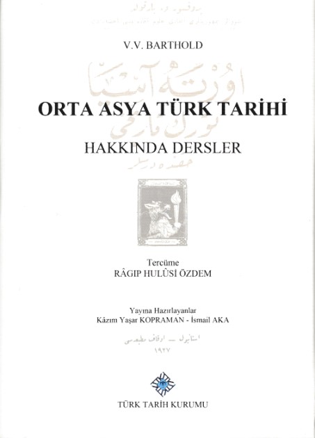 Orta Asya Türk Tarihi Hakkında Dersler Ciltli