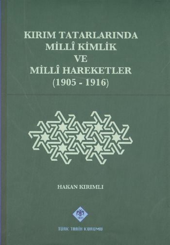 Kırım Tatarlarında Milli Kimlik ve Milli Hareketler 19051916