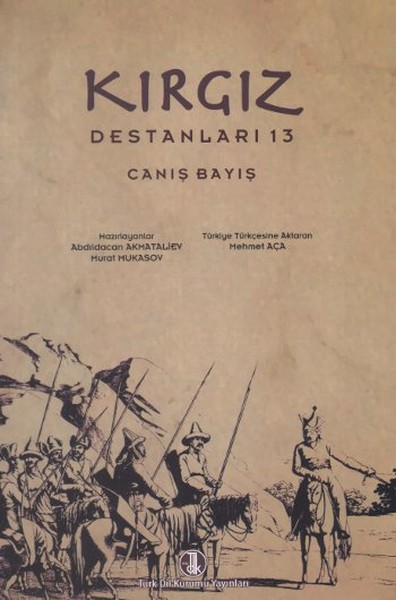 Kırgız Destanları 13 Canış Bayış