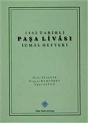 1445 Tarihli Paşa Livası İcmal Defteri