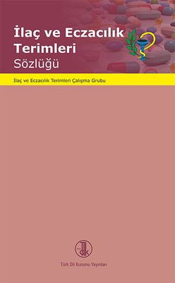 İlaç ve Eczacılık Terimleri Sözlüğü