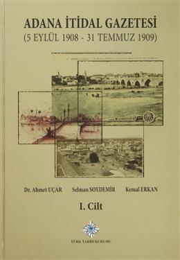 Adana İtidal Gazetesi 5 Eylül 190831 Temmuz 1909 2 Cilt Takım