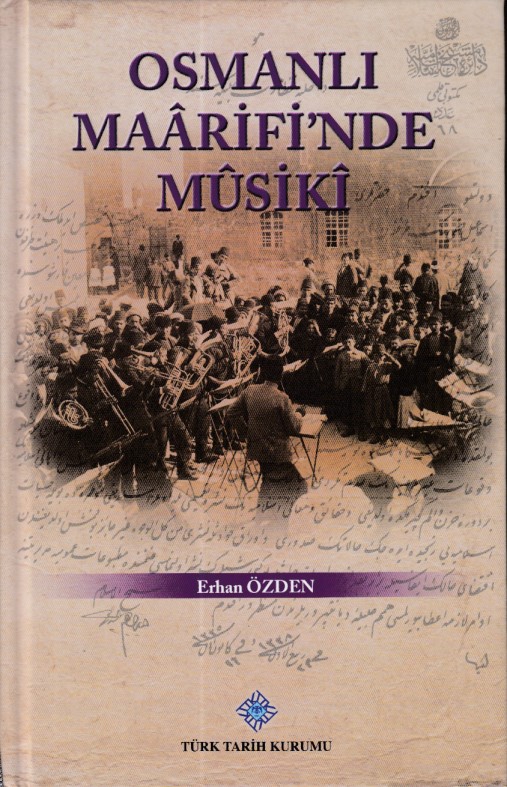 Osmanlı Maarifinde Musiki