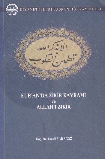 Kuranda Zikir Kavramı ve Allahı Zikir