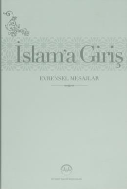 İslama Giriş  Evrensel Mesajlar Ciltli