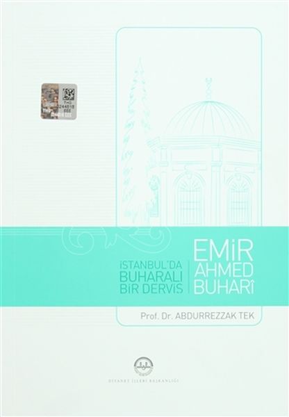 İstanbulda Buharalı Bir Derviş Emir Ahmed Buhari