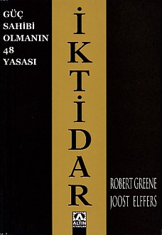 İktidar  Güç Sahibi Olmanın 48 Yasası