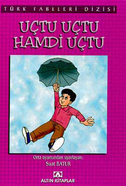 Uçtu Uçtu Hamdi Uçtu