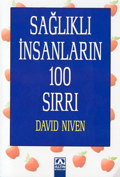 Sağlıklı İnsanların 100 Sırrı