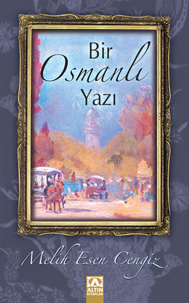 Bir Osmanlı Yazı