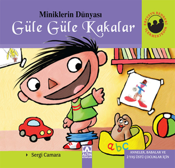 Miniklerin Dünyası Güle Güle Kakalar Ciltli