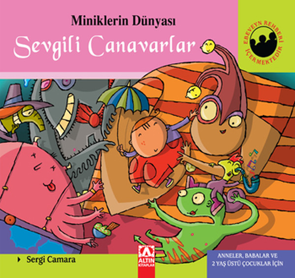 Miniklerin Dünyası Sevgili Canavarlar Ciltli