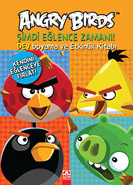 Angry Birds Şimdi Eğlence Zamanı