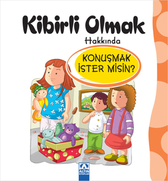 Kibirli Olmak Hakkında Konuşmak İster misin