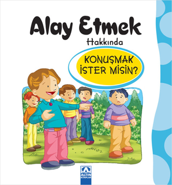 Alay Etmek Hakkında Konuşmak İster misin