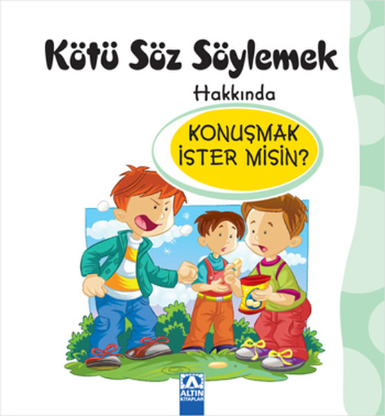 Kötü Söz Söylemek Hakkında Konuşmak İster misin