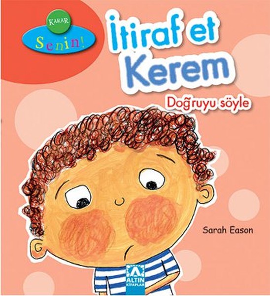 Karar Senin  İtiraf Et Kerem Doğruyu Söyle