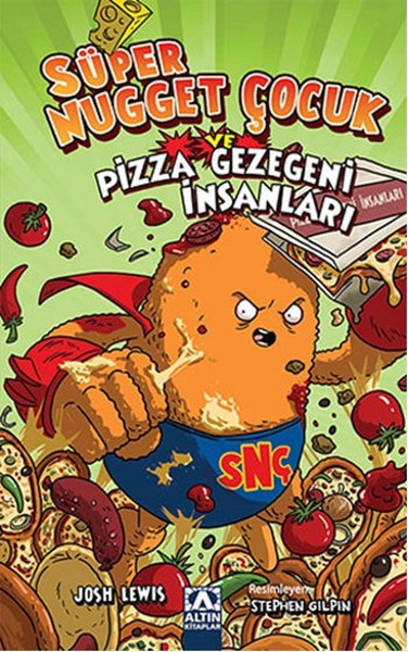 Süper Nugget Çocuk ve Pizza Gezegeni İnsanları