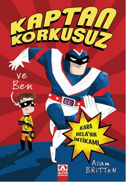 Kaptan Korkusuz ve Ben  Kara Belanın İntikamı