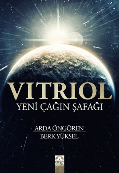 Vitriol  Yeni Çağın Şafağı