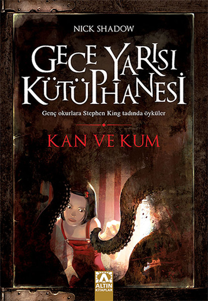 Gece Yarısı Kütüphanesi  Kan ve Kum