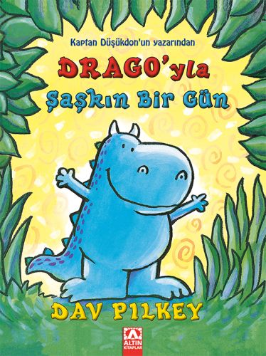 Dragoyla Şaşkın Bir Gün