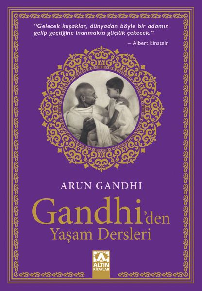 Gandhiden Yaşam Dersleri