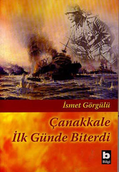 Çanakkale İlk Günde Biterdi