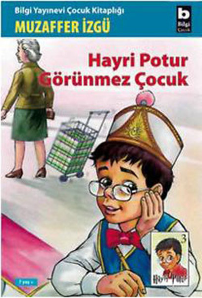 Hayri Potur Görünmez Çocuk