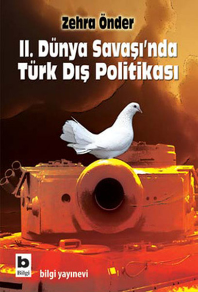 II Dünya Savaşında Türk Dış Politikası