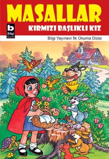 Kırmızı Başlıklı Kız  Masallar