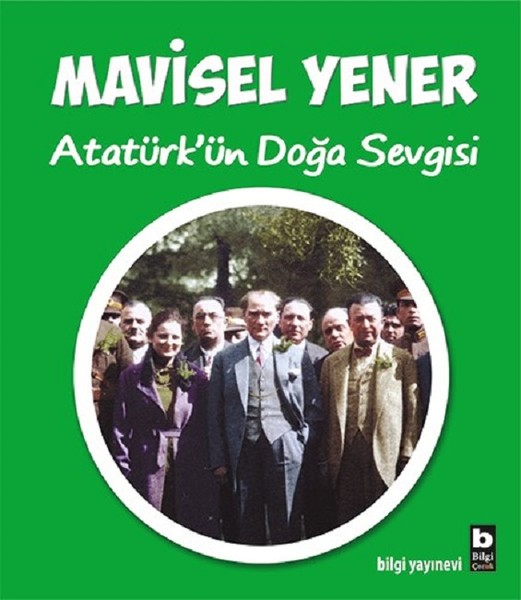 Atatürkün Doğa Sevgisi