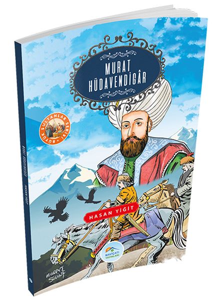 Büyük Sultanlar Serisi  Murat Hüdavendigar