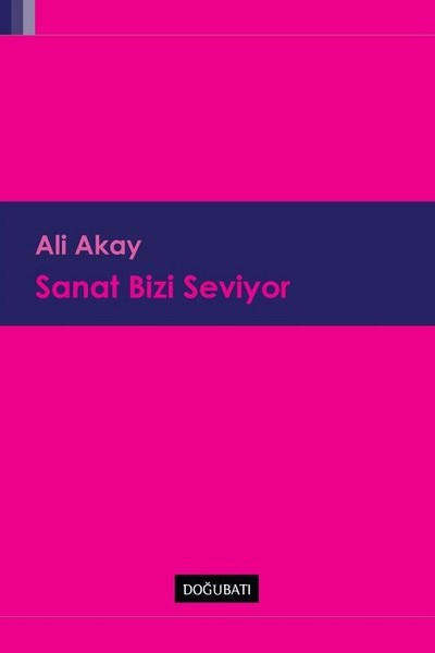 Sanat Bizi Seviyor