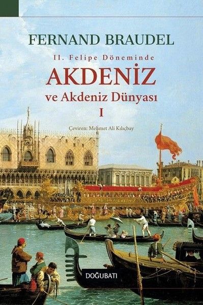 2 Felipe Döneminde Akdeniz ve Akdeniz Dünyası 1