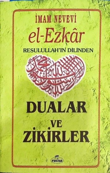 ElEzkar Resulullahın Dilinden Dualar ve Zikirler