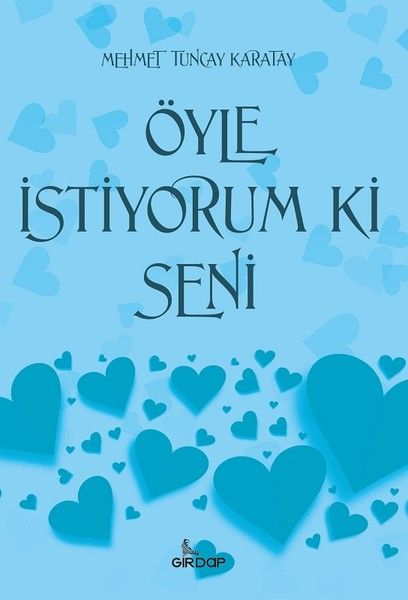 Öyle İstiyorum Ki Seni