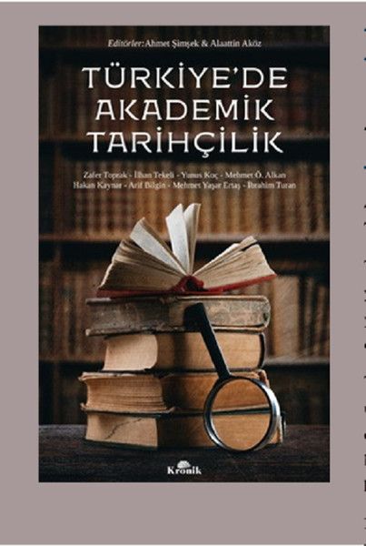 Türkiyede Akademik Tarihçilik