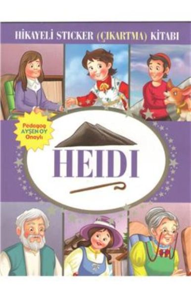 Heidi Hikayeli Sticker Çıkartma Kitabı