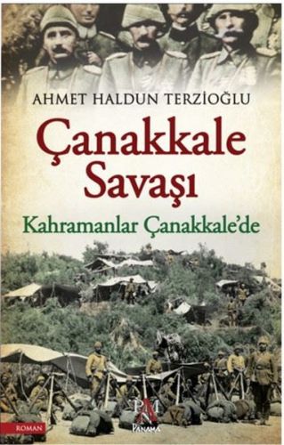 Çanakkale Savaşı  Kahramanlar Çanakkalede