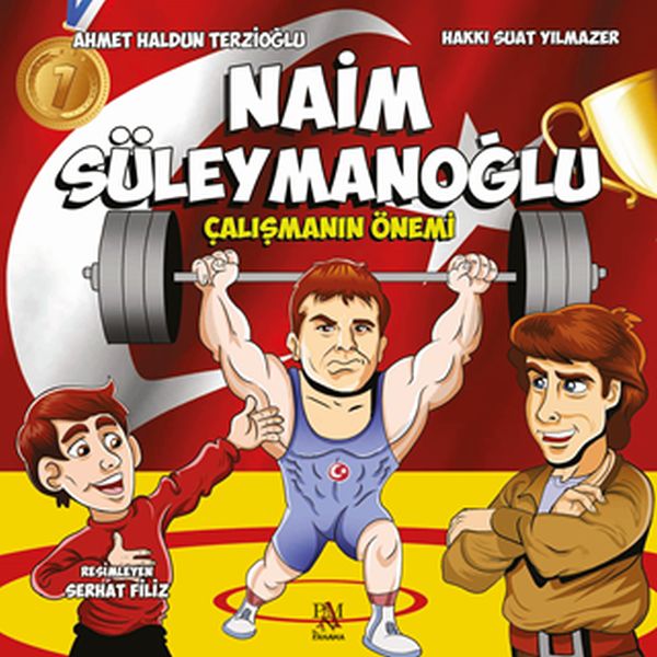 Naim Süleymanoğlu  Çalışmanın Önemi