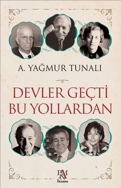 Devler Geçti Bu Yollardan