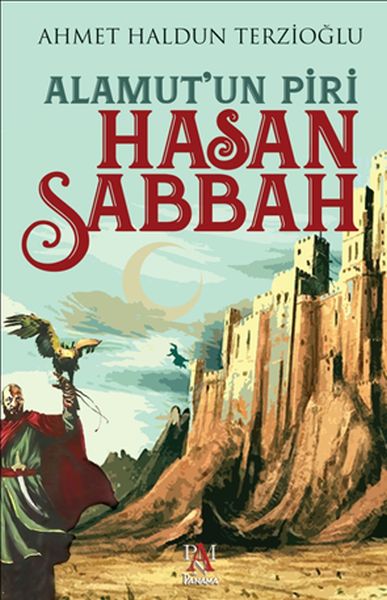 Alamut’un Piri  Hasan Sabbah